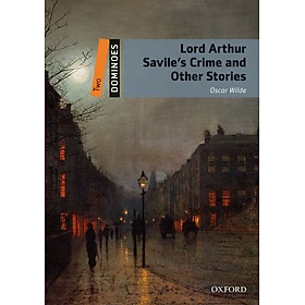 Nơi bán Dominoes (2 Ed.) 2: Lord Arthur Savile\'s Crime and Other Stories - Giá Từ -1đ