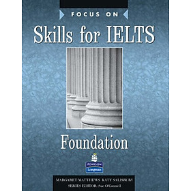 [Download Sách] Focus on Skills for IELTS Foundation (Focus)