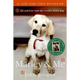 Download sách Marley & Me: Life and Love with the World's Worst Dog