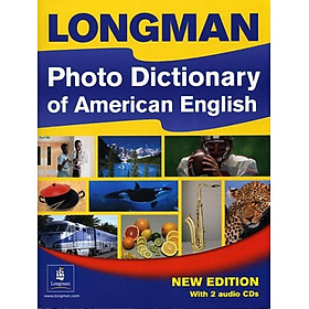 Nơi bán Longman Photo Dictionary of American English, New Edition (Monolingual Student Book with 2 Audio CDs) - Giá Từ -1đ