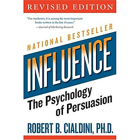 Influence: The Psychology of Persuasion (Collins Business Essentials)