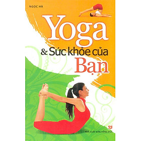 Download sách Yoga Và Sức Khoẻ Của Bạn