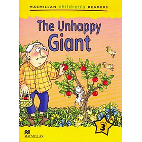 Macmillan Children's Readers 3: The Unhappy Giant