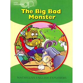 Little Explorers A: The Big Bad Monster Big Book