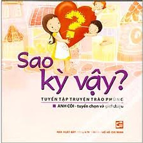 Download sách Sao Kỳ Vậy? - Tuyển Tập Truyện Trào Phúng