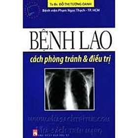 Download sách Bệnh Lao - Cách Phòng Tránh Và Điều Trị