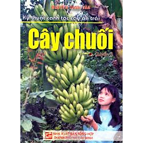 Download sách Kỹ Thuật Canh Tác Cây Ăn Trái - Cây Chuối