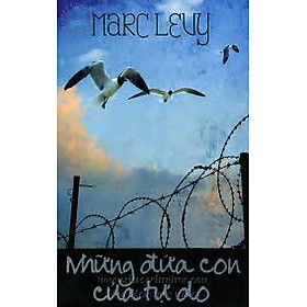 Sách Những Đứa Con Của Tự Do