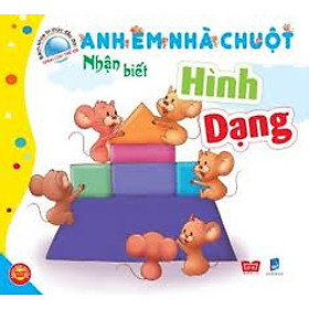 Hình ảnh Bách Khoa Tri Thức Đầu Đời Dành Cho Trẻ Em - Anh Em Nhà Chuột - Nhận Biết Hình Dạng