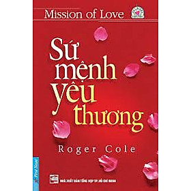 Download sách Sứ Mệnh Yêu Thương