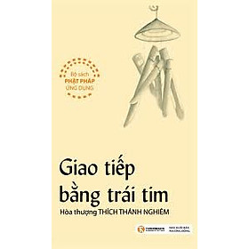 Sách Giao Tiếp Bằng Trái Tim
