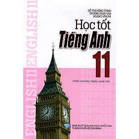 Download sách Học Tốt Tiếng Anh Lớp 11