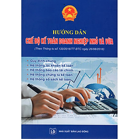 Nơi bán Hướng Dẫn Chế Độ Kế Toán Doanh Nghiệp Nhỏ Và Vừa - Giá Từ -1đ