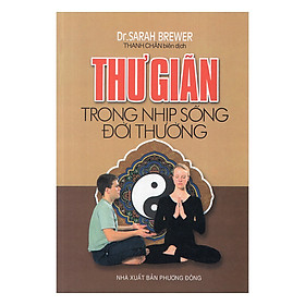 Download sách Thư Giãn Trong Nhịp Sống Đời Thường