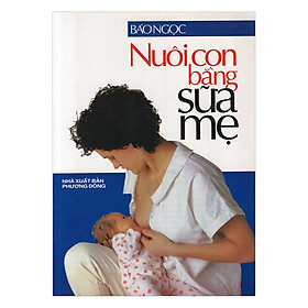 Download sách Nuôi Con Bằng Sữa Mẹ