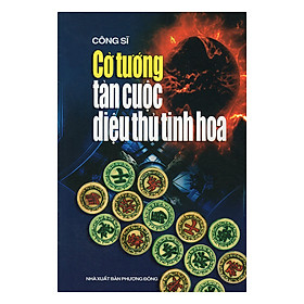 Ảnh bìa Cờ Tướng Tàn Cuộc Diệu Thủ Tinh Hoa