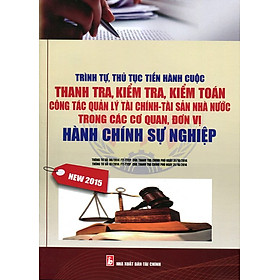 Trình Tự, Thủ Tục Thanh Tra Đơn Vị Hành Chính Sự Nghiệp