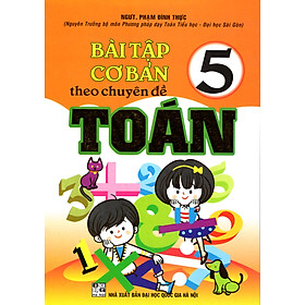 Bài Tập Cơ Bản Theo Chuyên Đề Toán 5