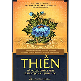 Download sách Thiền - Năng Lực Chữa Lành Sáng Tạo Và Hạnh Phúc