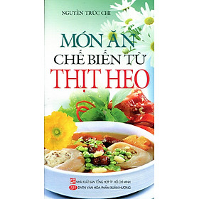 Download sách Món Ăn Chế Biến Từ Thịt Heo