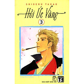 Hồi Ức Vàng (Tập 3)