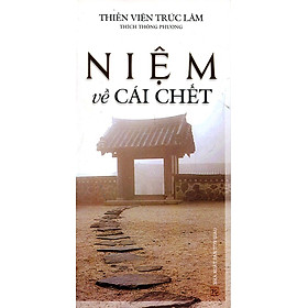 Nơi bán Niệm Về Cái Chết (Sách Bỏ Túi) - Giá Từ -1đ