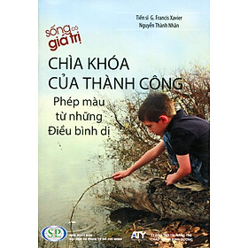 Nơi bán Sống Có Giá Trị - Chìa Khóa Của Thành Công - Giá Từ -1đ