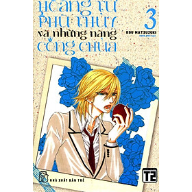 Hoàng Tử Phù Thủy Và Những Nàng Công Chúa (Tập 3)