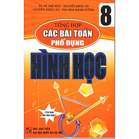 Tổng Hợp Các Bài Toán Phổ Dụng Hình Học 8