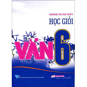 Học Giỏi Văn Lớp 6