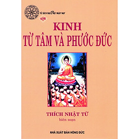Kinh Từ Tâm Và Phước Đức