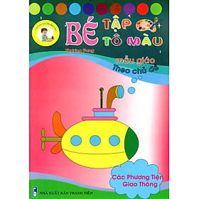 Bé Tập Tô Màu Mẫu Giáo - Các Phương Tiện Giao Thông