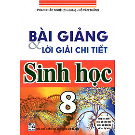 Nơi bán Bài Giảng Và Lời Giải Chi Tiết Sinh Học 8  - Giá Từ -1đ