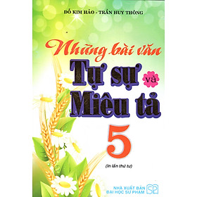 Những Bài Văn Tự Sự Và Miêu Tả 5