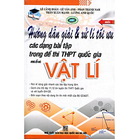 Nơi bán Hướng Dẫn Giải & Xử Lí Đề Thi THPT Quốc Gia Môn Vật Lí - Giá Từ -1đ