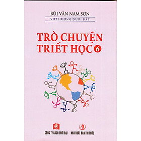 Download sách Trò Chuyện Triết Học - Tập 6