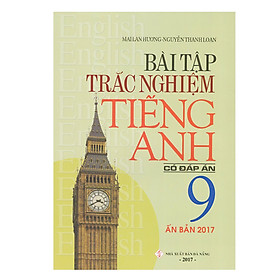 Download sách Bài Tập Trắc Nghiệm Tiếng Anh Lớp 9 (Có Đáp Án)