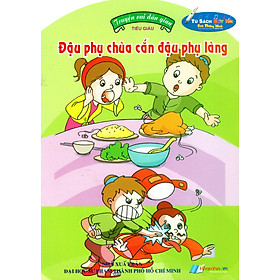 Truyện Vui Dân Gian - Đậu Phụ Chùa Cắn Đậu Phụ Làng