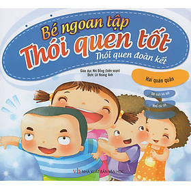 Download sách Bé Ngoan Tập Thói Quen Tốt - Thói Quen Đoàn Kết