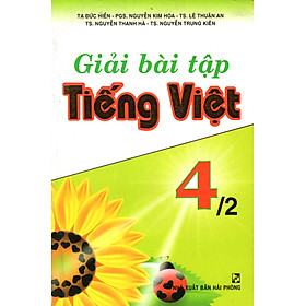 Giải Bài Tập Tiếng Việt 4 - Tập 2