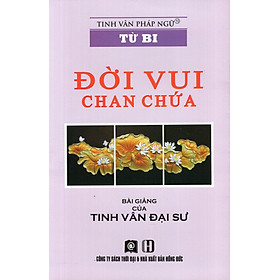 Download sách Từ Bi - Đời Vui Chan Chứa