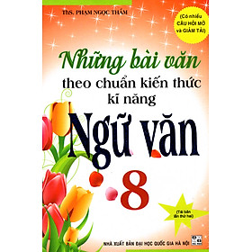 Download sách Những Bài Văn Theo Chuẩn Kiến Thức Kỹ Năng Ngữ Văn 8