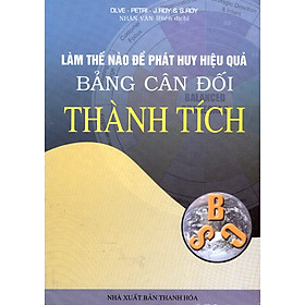 Làm Thế Nào Để Phát Huy Hiệu Quả Bảng Cân Đối Thành Tích 