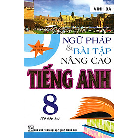 Download sách Ngữ Pháp Và Bài Tập Nâng Cao Tiếng Anh 8