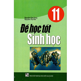 Để Học Tốt Sinh Học Lớp 11