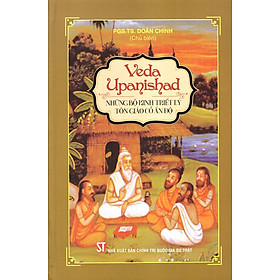 Veda upanishad - những bộ kinh triết lý tôn giáo cổ ấn độ
