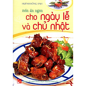 Download sách Món Ăn Ngon Cho Ngày Lễ Và Chủ Nhật