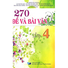 Download sách 270 Đề Và Bài Văn Lớp 4