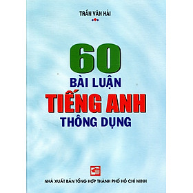 Download sách 60 Bài Luận Tiếng Anh Thông Dụng