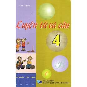 Download sách Luyện Từ Và Câu Lớp 4